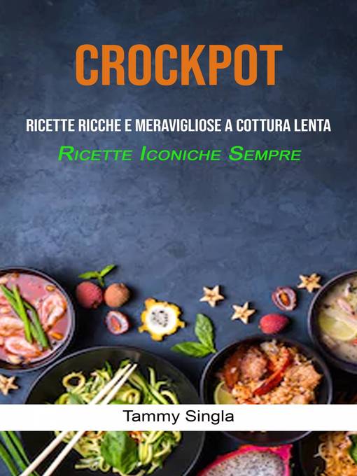 Title details for Crockpot by Tammy Singla - Available